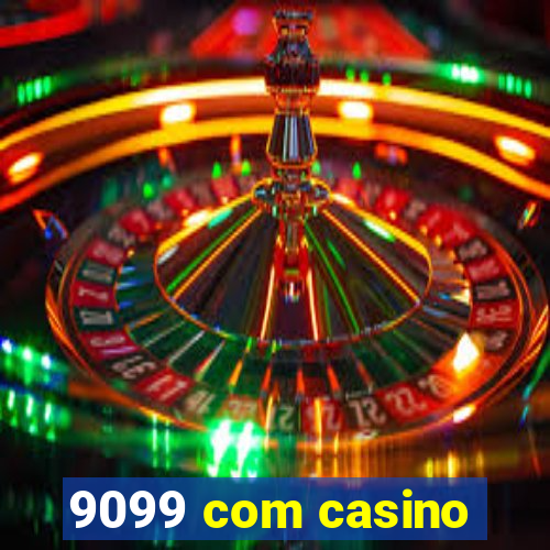 9099 com casino